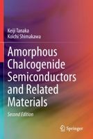 Amorphous Chalcogenide Semiconductors And Related Materials 1493902326 Book Cover