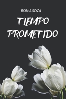 Tiempo Prometido (Parte 2) (Bilogía Tiempo) B0943MYG2Z Book Cover