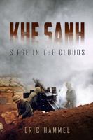 The Siege Of Khe Sanh: An Oral History 0517572680 Book Cover