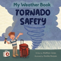 My Weather Book Tornado Safety B0GRXZ5PGB Book Cover