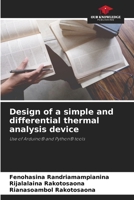 Design of a simple and differential thermal analysis device: Use of Arduino® and Python® tools 6205910438 Book Cover