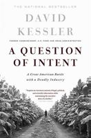 A Question of Intent: A Great American Battle With a Deadly Industry 1586481215 Book Cover