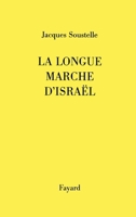 La longue marche d'Israël 2213616167 Book Cover