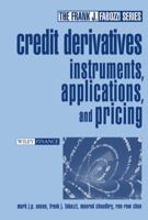Credit Derivatives: Instruments, Applications, and Pricing (Frank J. Fabozzi Series) 1883249619 Book Cover