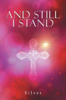 And Still I Stand 1524621404 Book Cover