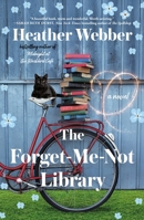The Forget-Me-Not Library: A Novel 1250369290 Book Cover