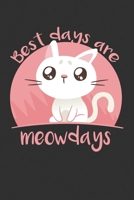 Cat Best Days Are Meowdays Kitten: - Ready to Play Paper Games - Cat Best / Hangman, Tic Tac Toe, Four In A Row, Battleships ( 6 x 9 inches - approx DIN A 5 ) I Hours of Road Trip Entertainment Pencil 1660053579 Book Cover