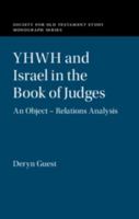 Yhwh and Israel in the Book of Judges: An Object - Relations Analysis 1108476503 Book Cover