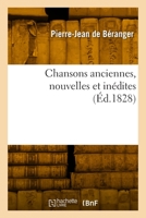 Chansons anciennes, nouvelles et inédites 2329983050 Book Cover