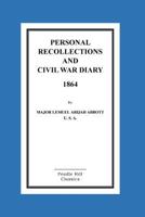 Personal Recollections and Civil War Diary 1864 1516868706 Book Cover