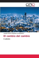 El cambio del cambio (Spanish Edition) 6209682642 Book Cover