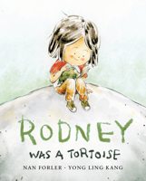 Rodney Was a Tortoise 073526662X Book Cover