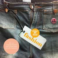 Colour Me Good: Fashion 0956720862 Book Cover