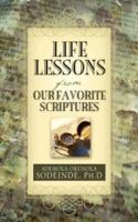 Life Lessons from Our Favorite Scriptures 160034996X Book Cover