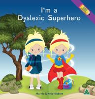 I'm a Dyslexic Superhero 0645277622 Book Cover