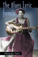 The Blues Lyric Formula 0415974992 Book Cover