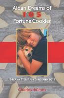 Aidan Dreams of 105 Fortune Cookies 1724111663 Book Cover