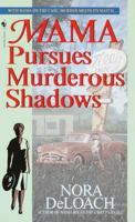 Mama Pursues Murderous Shadows 0553577220 Book Cover