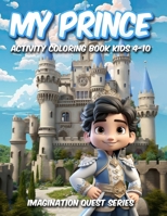MyPrince (Imagination Quest Series) B0CTJ2X1MZ Book Cover