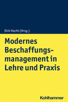 Modernes Beschaffungsmanagement in Lehre Und Praxis (Strategische Beschaffung) 3170399535 Book Cover