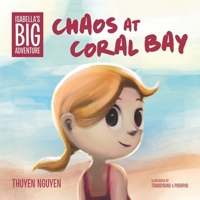 Isabella's Big Adventure: Chaos at Coral Bay 198297835X Book Cover