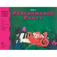 WP278 - Bastien Invitation To Music Performance Party Book A 0849795524 Book Cover