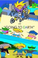 The Galaxy Buds Are Going to Earth: The Galaxy Buds Episode 4 1536813095 Book Cover