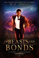 Of Beasts and Bonds 099752930X Book Cover
