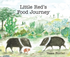 Little Red's Food Journey B0GTRTVZYD Book Cover