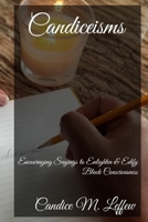Candiceisms: Encouraging Sayings to Enlighten & Edify Black Consciousness B0955LB4HL Book Cover