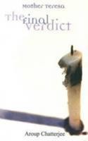 Mother Teresa: The Final Verdict 8188248002 Book Cover