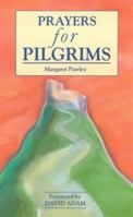 Prayers for Pilgrims 0281045070 Book Cover