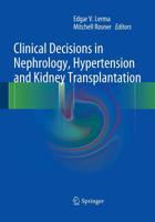 Clinical Decisions in Nephrology, Hypertension and Kidney Transplantation 149395105X Book Cover