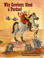 Why Cowboys Need a Partner 156554336X Book Cover