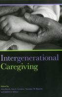 Intergenerational Caregiving 0877667470 Book Cover