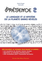 PRESENCE 2 - Le langage et le mystere de la planete UMMO reveles N&B 1540376451 Book Cover