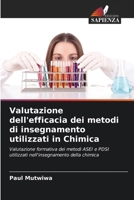 Valutazione dell'efficacia dei metodi di insegnamento utilizzati in Chimica (Italian Edition) 6208059801 Book Cover