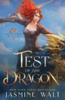 Test of the Dragon: a Dragon Fantasy Adventure (Dragon Riders of Elantia) 1948108526 Book Cover