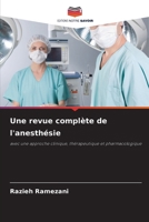 Une revue complète de l'anesthésie (French Edition) 620940765X Book Cover