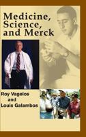 Medicine, Science and Merck 0521662958 Book Cover