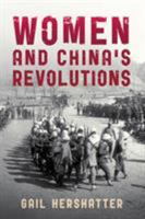 Women and China's Revolutions 1442215690 Book Cover