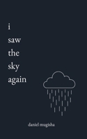 i saw the sky again B0FZHRFMWC Book Cover