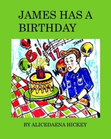 James has a birthday 1034572482 Book Cover