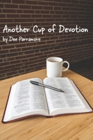 Another Cup of Devotion 1698367732 Book Cover