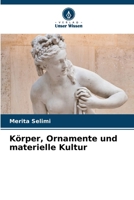 Körper, Ornamente und materielle Kultur (German Edition) 6207656024 Book Cover