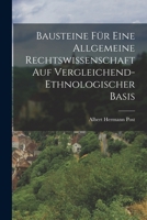 Bausteine Fur Eine Allgemeine Rechtswissenschaft Auf Vergleichend-Ethnologischer Basis B0BQPB2W14 Book Cover