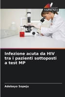 Infezione acuta da HIV tra i pazienti sottoposti a test MP (Italian Edition) 6208102456 Book Cover