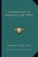 Conditions Of Spiritual Life 1148777628 Book Cover