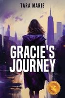 Gracie's Journey 1958626155 Book Cover