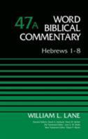 Hebrews 1-8 0849902460 Book Cover